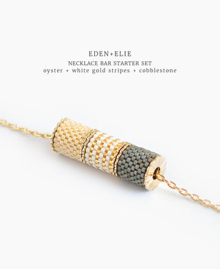 EDEN + ELIE Necklace Bar 3 bead starter set - oyster + white gold striped + cobblestone